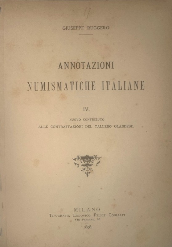 RUGGERO G. - Annotazioni numismatiche italiane. N° IV. Nuovo contributo alle con...