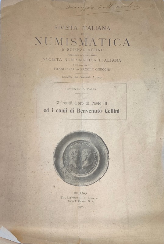 VITALINI O. - Gli scudi d'oro di Paolo III ed i conii di Benvenuto Cellini. Estr...