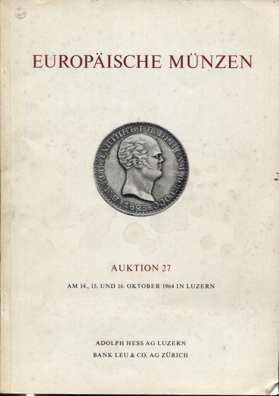 HESS A. – LEU & CO. – n. 27. Luzern, 14 – Oktober, 1964. Europaische munzen. pp....