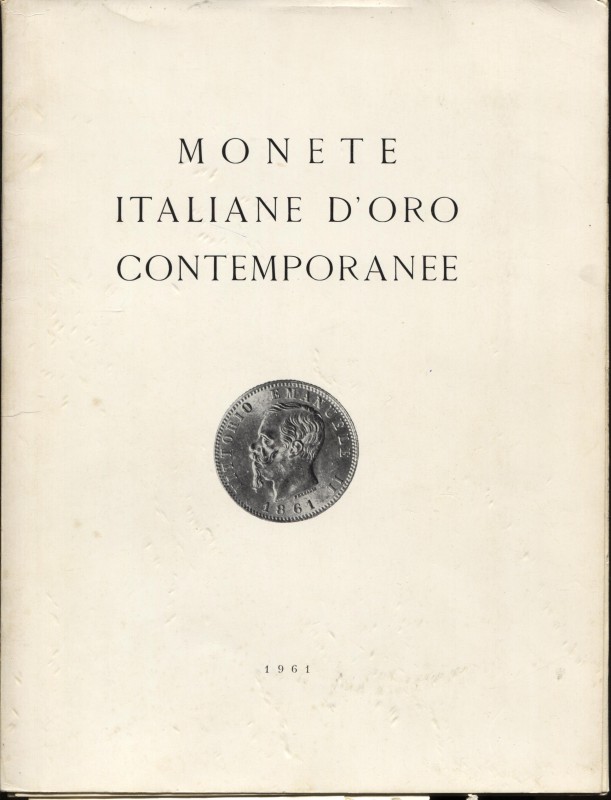 RATTO M. - Milano, 21 – Ottobre, 1961. Monete italiane d’oro contemporanee. pp. ...