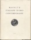 RATTO M. - Milano, 21 – Ottobre, 1961. Monete italiane d’oro contemporanee. pp. n.n, nn. 252, tutti illustrati in tavole n.n. ril. ed. sciupata, lista...