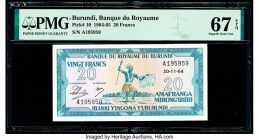 Burundi Banque du Royaume du Burundi 20 Francs 20.11.1964 Pick 10 PMG Superb Gem Unc 67 EPQ. 

HID09801242017

© 2020 Heritage Auctions | All Rights R...