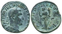 Philip I Æ Sestertius. Rome, AD 244

Condition: Very Fine

Weight: 15.6 gr
Diameter: 27.5 mm