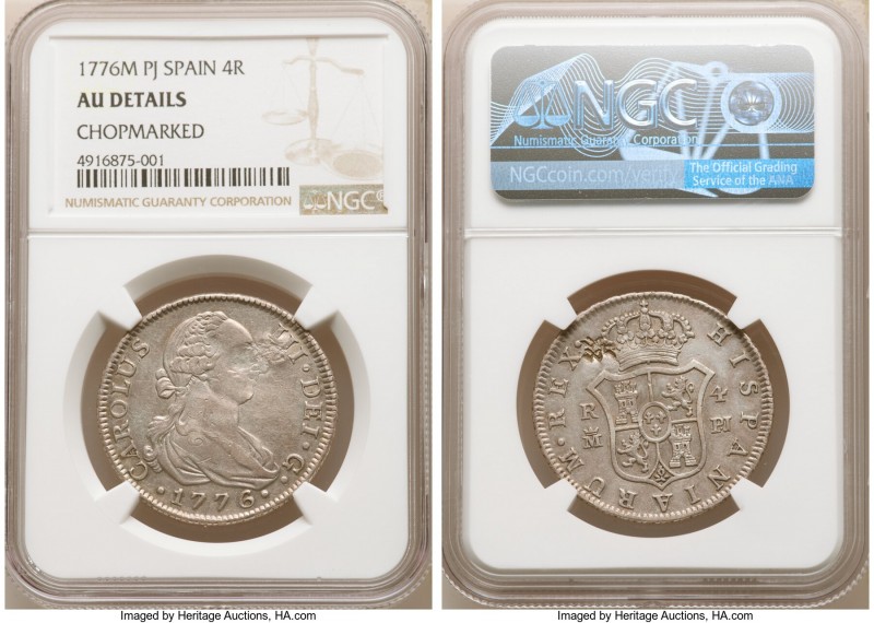 Charles III 4 Reales 1776 M-PJ AU Details (Chopmarked) NGC, Madrid mint, KM413.1...