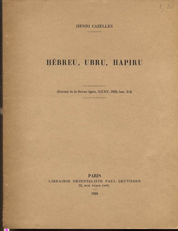 CAZELLES H. – Hébreu – Ubru – Hapiru. Paris, 1958. Pp. 198 – 217. Ril ed. buono ...