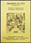 MAISON PLATT: "Jetons et Medailles du XIXème et XXème siècle". (París, 1993).