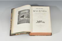 H. Schliemann, Mycènes, Paris, 1879. Encuadernación original restaurada. Desde muy joven, la obsesión del arqueólogo autodidacta Heinrich Schliemann (...