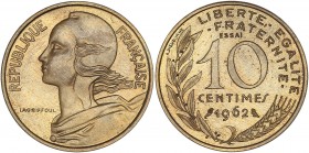 Vème République (1959 - Present) Essai Piefort de 10 Centimes,
1962 - Bronze - Cupro-Alu-Nickel
A/ REPUBLIQUE FRANÇAISE
R/ LIBERTE EGALITE FRATERNI...