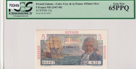 French Guiana, 5 Francs, 1947/1949, UNC, p19a
PCGS 65 PPQ
Estimate: USD 150-300