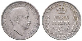 Vittorio Emanuele III (1900-1946) Somalia - Quarto di rupia 1913 - Nomisma 1428 AG RR Graffietti al D/
qBB