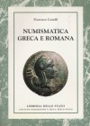 F. Catalli, Numismatica greca e romana, Roma 2003, 263 pp. Buono stato
n.a.