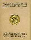LIBRI VARI - LIBRI Nascita e gloria di un capolavoro italiano, per il cinquantenario della "Cavalleria Rusticana" Con 6 stampe a colori dei personaggi...