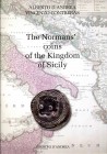 BIBLIOGRAFIA NUMISMATICA - LIBRI D'Andrea A.-Contreras V. - The Normans' coins of the Kingdom of Sicily, Ascoli Piceno 2016, pp. 291 ill., terza edizi...