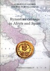 BIBLIOGRAFIA NUMISMATICA - LIBRI D'Andrea A.-Ginassi A. - Byzantine coinage in Africa and Spain, Ascoli Piceno 2019, pp. 398 ill., con prezzario

Nu...