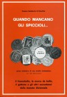BIBLIOGRAFIA NUMISMATICA - LIBRI Gamberini C. - Quando mancavano gli spiccioli, pagg 109 ill., Brescia 1974

Ottimo