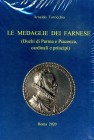 BIBLIOGRAFIA NUMISMATICA - LIBRI Turricchia A. - Le medaglie dei Farnese (Duchi di Parma e Piacenza, cardinali e principi), Roma 2020

Nuovo