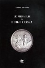 BIBLIOGRAFIA NUMISMATICA - LIBRI Turricchia A. - Le medaglie di Luigi Cossa, pagg 106 ill., Roma 2002

Ottimo