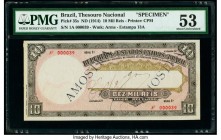 Brazil Thesouro Nacional 10 Mil Reis ND (1914) Pick 35s Specimen PMG About Uncirculated 53. This simple yet interesting treasury note is rare in any f...