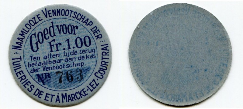 Belgium Marcke-Lez-Courtrai Prive 1 Frank (ND)
Emergency Notes; UNC