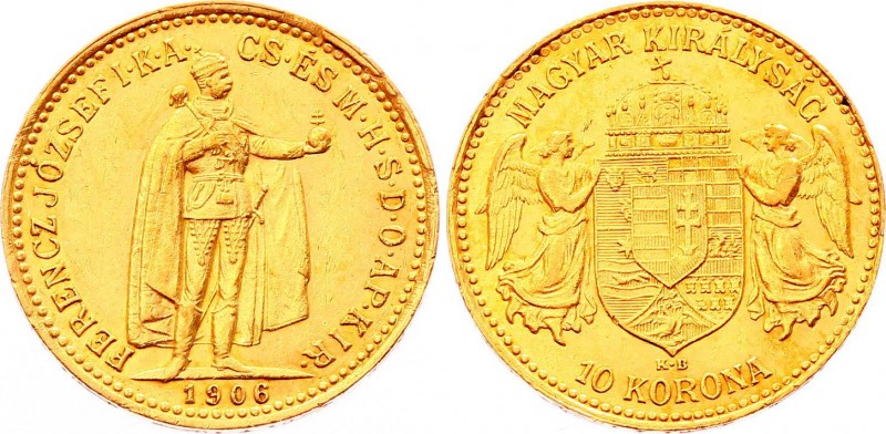 Hungary 10 Korona 1906 KB
KM# 485; Gold (.900) 3.38g 19mm; Franz Joseph I