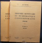 Histoire monétaire et numismatique contemporaine, tome 1 et 2, J. Mazard, 1965, 1969
Tomes brochés, parfaits états.