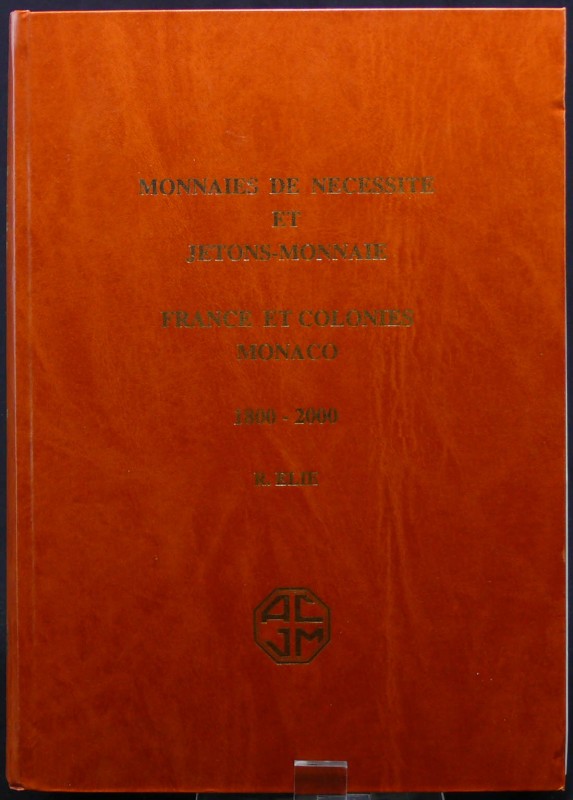 Monnaies de nécessité et jetons-monnaie France et colonies Monaco (1800-2000), R...