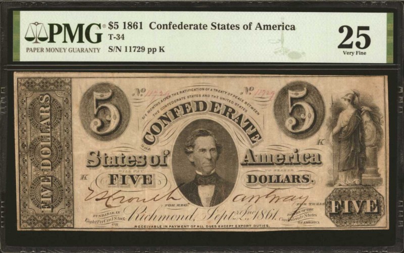 Confederate Currency

T-34. Confederate Currency. 1861 $5. PMG Very Fine 25.
...