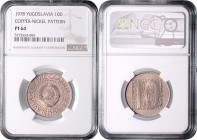 nach 1945
Jugoslawien. 10 Dinara, 1978. Probe/Proba in NGC Holder
Paris
KM Pn28
PF 64