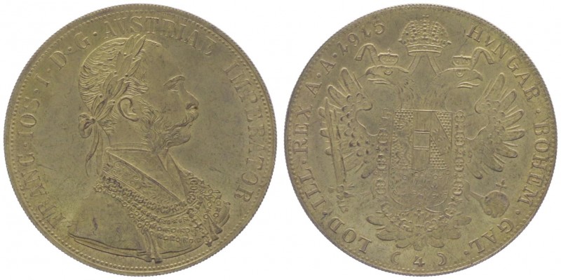 Franz Joseph I. 1848 - 1916
4 Dukaten, 1915. Nachprägung / Copy in Kupfer vergol...