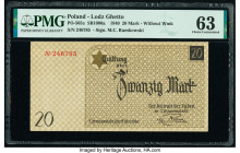 Poland Lodz Ghetto 20 Mark 1940 Pick PO-565a PMG Choice Uncirculated 63. 

HID09801242017

© 2020 Heritage Auctions | All Rights Reserved
