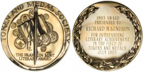 UNITED STATES: AV medal (157.2g), 1993, Unc, AGW 2.9483 oz., 57mm 14kt gold prize medal for the Token and Medal Society by Gilroy Roberts for The Fran...