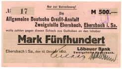 SACHSEN, Ebersbach, Löbauer Bank. 500 Mark 10.10.1922, KN 6mm.
III+
Mü.22.1270; .11b