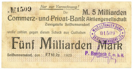 SACHSEN, Seifhennersdorf, Commerz- und Privatbank. Kundenscheck 5 Milliarden Mark 27.10.1923, Aussteller: P.Rentsch.
III
zu Ke.4752; Bühn 6723AE.1