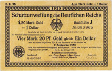Deutsches Reich bis 1945
Schatzanweisung des Deutschen Reiches 4,20 Mark Gold = 1 Dollar 25.8.1923. KN 6-stellig Ro. 148 a III
