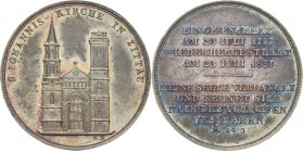 Zittau
 Silbermedaille 1837 (C.R. Krüger) Auf die Wiederherstellung der St. Johanniskirche. Ansicht der Kirche / 9 Zeilen Schrift. 26,5 mm, 7,08 g Sl...
