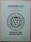 Glendining & Co. and A.H. Baldwin & Sons, Coins of the Sussex Mints. London, 14 October 1985. Softcover, 209 lots, 9 b/w plates. Very good condition
