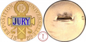 Troisième République (1870-1940), Exposition Universelle de Paris, Badge-insigne de Jury, 1889, Av. EXPOSITION UNIVERSELLE * 1889 *, Faisceau se termi...