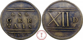 Suisse, Genève, Saint Gervais, Méreau de 12 deniers, 1650, Av. *S* / GER / VAIS / 1650, Rv. XII D, Bronze, TB, 2.61 g, 21 mm, Méreau ecclésiastiques d...