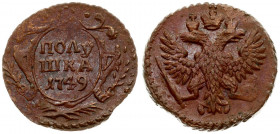 Russia 1 Polushka 1749 Elizabeth (1741-1762). Averse: Crowned double-headed eagle. Reverse: Value and date in cartouche. Edge netlike. Copper. Bitkin ...