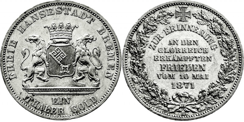 Altdeutsche Münzen und Medaillen
Bremen-Stadt
Taler 1871 B. Frieden vom 10. Ma...