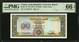 YEMEN, ARAB REPUBLIC. Arab Republic of Yemen. 50 Rials, ND (1971). P-10. PMG Gem Uncirculated 66 EPQ.

Estimate: $100.00 - $150.00