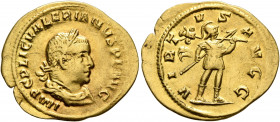 Valerian I, 253-260. Aureus (Gold, 21 mm, 2.64 g, 6 h), Rome, 254-256. IMP C P LIC VALERIANVS P F AVG Laureate, draped and cuirassed bust of Valerian ...