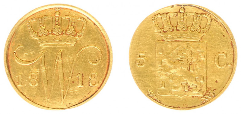 Koninkrijk NL Willem I (1815-1840) - 5 Cent 1818 Utrecht (Sch. 314a/RRR) AFSLAG ...