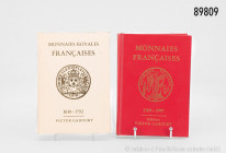Frankreich, 2 Bände, Victor Gadoury, Monnaies Royales Francaises 1610-1792, Franz W. Wesel Druckerei u. Verlag, Baden-Baden 1986 und Victor Gadoury, M...
