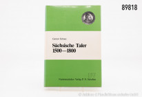Gernot Schnee, Sächsische Taler 1500-1800, Numismatischer Verlag P. N. Schulten, Frankfurt 1983, 476 Seiten mit zahlreichen Schwarz-Weiß-Abbildungen, ...