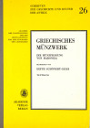 Schönert-Geiß on Maroneia

Schönert-Geiß, Edith. DIE MÜNZPRÄGUNG VON MARONEIA. Berlin: Akademie Verlag, 1987. Two volumes (text and plates). Tall 4t...