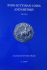 Senior’s Multi-Volume Study

Senior, R.C. INDO-SCYTHIAN COINS AND HISTORY. VOLUME I: AN ANALYSIS OF THE COINAGE. VOLUME II: THE ILLUSTRATED CATALOGU...
