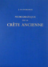 Reprint of Svoronos on Crete

Svoronos, J.-N. NUMISMATIQUE DE LA CRÈTE ANCIENNE. Bonn, 1972 reprint. 4to, original blue cloth, gilt. (6), ix, 376, (...