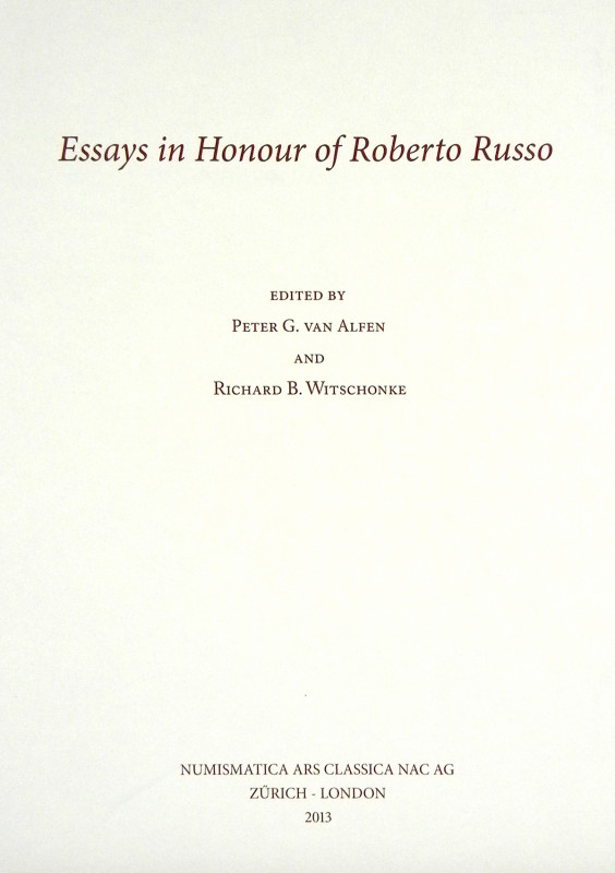 The Roberto Russo Festschrift

van Alfen, Peter G., and Richard B. Witschonke ...