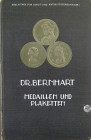 Useful Guidebook on Medals

Bernhart, Max. MEDAILLEN UND PLAKETTEN. Berlin: Richard Carl Schmidt & Co., 1911. Small 8vo, original cloth-backed gray ...